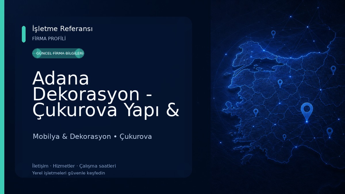Adana Dekorasyon - Çukurova Yapı & Mimarlık Mobilya & Dekorasyon