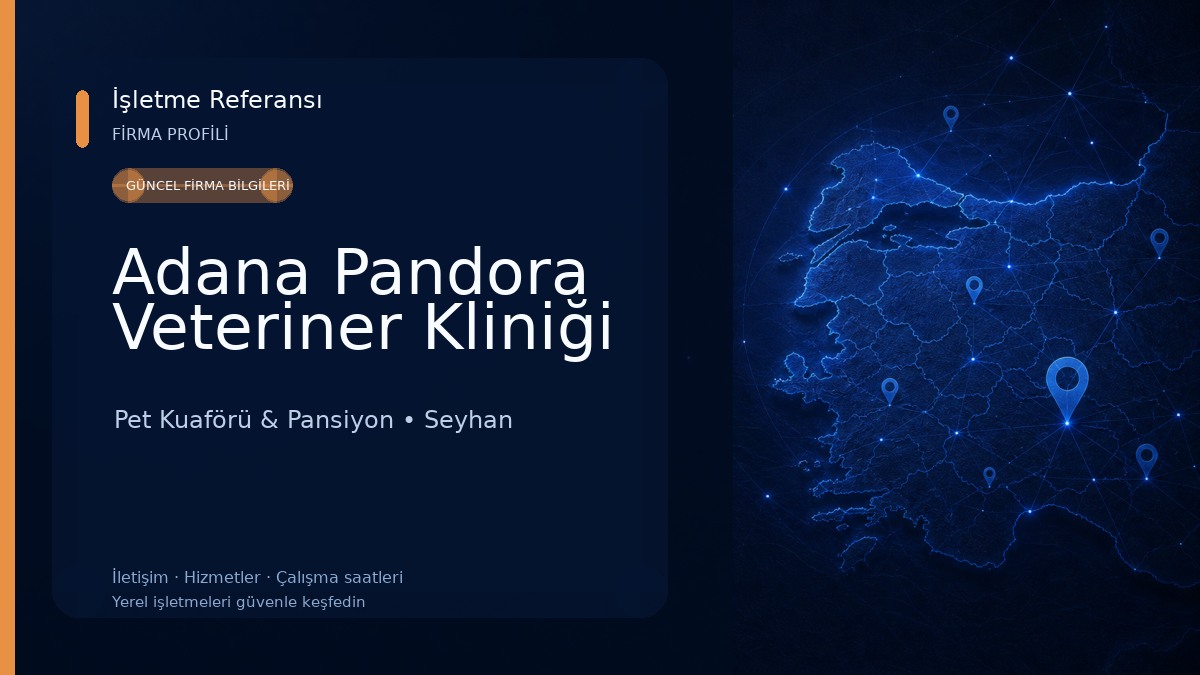Adana Pandora Veteriner Kliniği Pet Kuaförü & Pansiyon