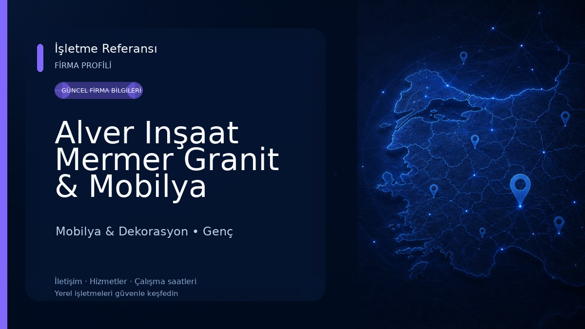 Alver Inşaat Mermer Granit & Mobilya Dekorasyon Mobilya & Dekorasyon
