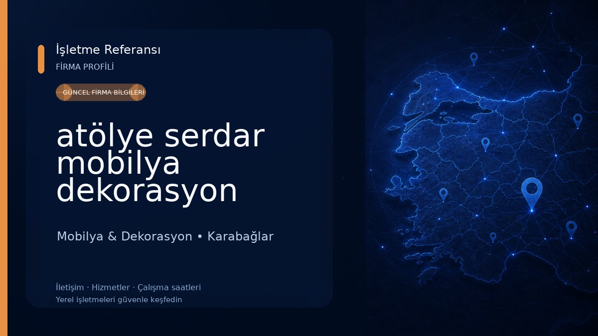 atölye serdar mobilya dekorasyon tadilat imalat ve nakliye hizmetleri Mobilya & Dekorasyon