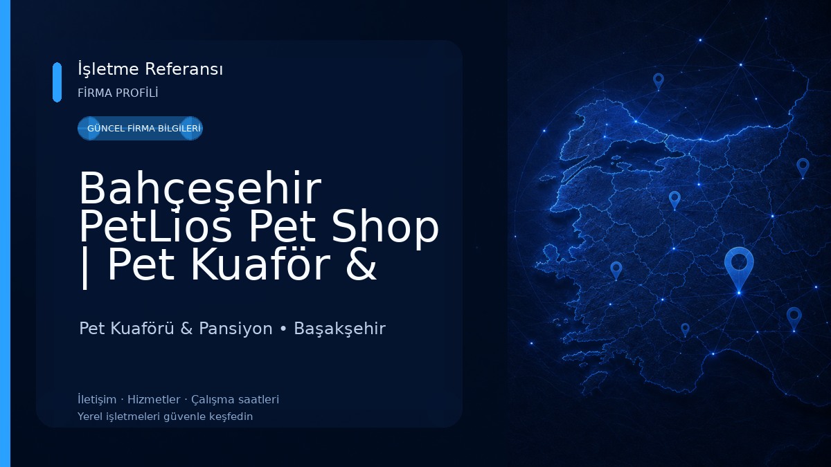 Bahçeşehir PetLios Pet Shop | Pet Kuaför & Pet Otel Pet Kuaförü & Pansiyon