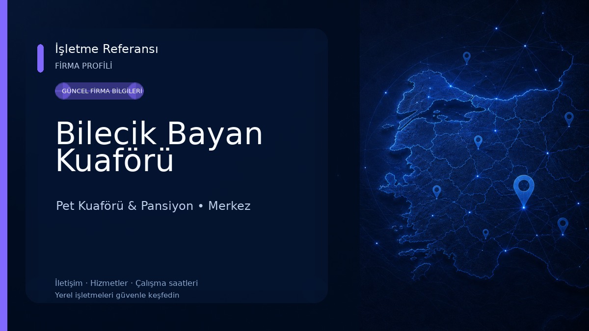 Bilecik Bayan Kuaförü