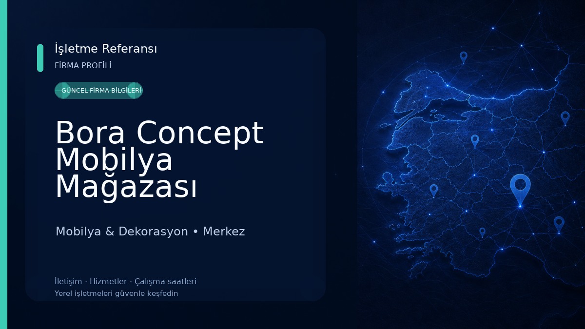 Bora Concept Mobilya Mağazası Mobilya & Dekorasyon