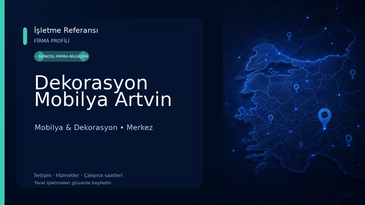 Dekorasyon Mobilya Artvin Mobilya & Dekorasyon
