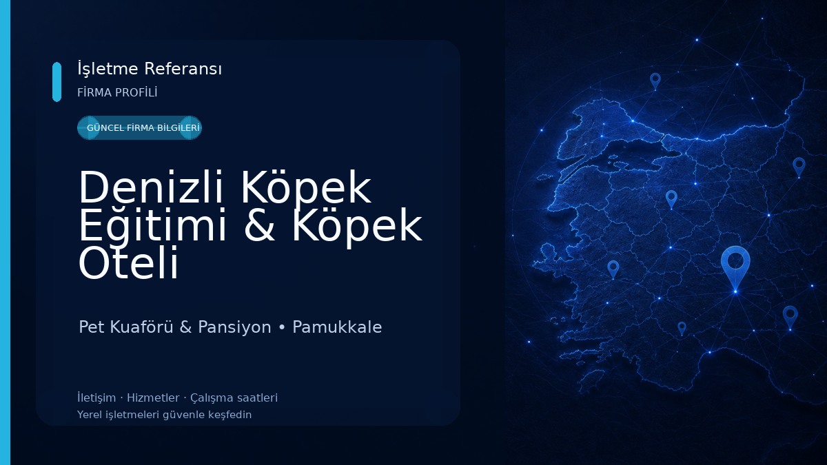 Denizli Köpek Eğitimi & Köpek Oteli Pet Kuaförü & Pansiyon