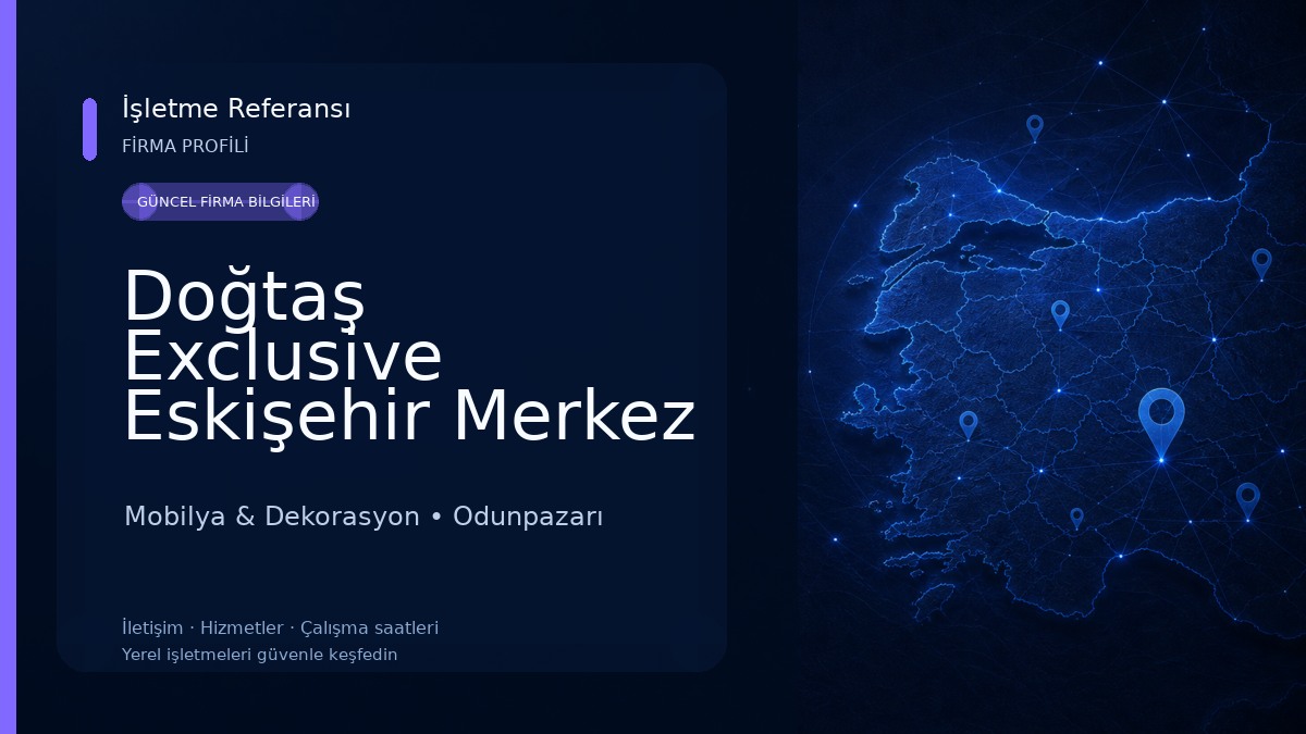 Doğtaş Exclusive Eskişehir Merkez Mobilya & Dekorasyon