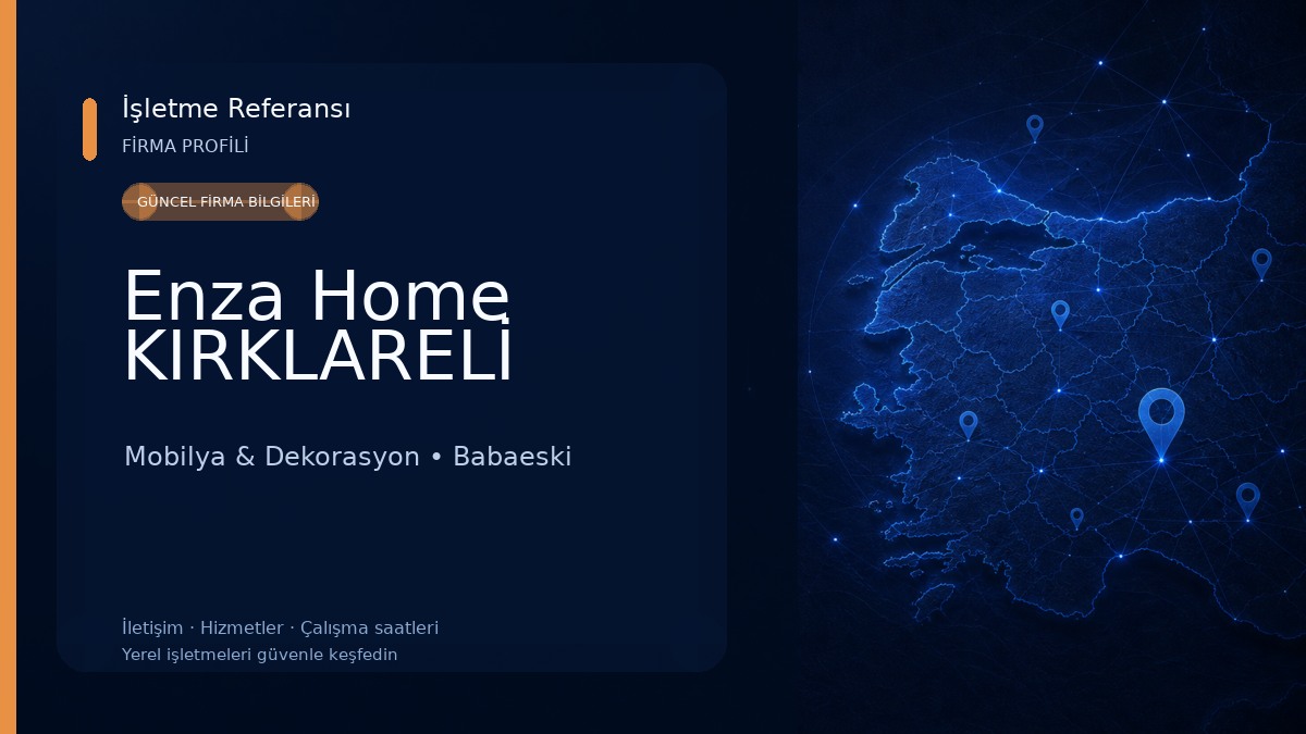 Enza Home KIRKLARELİ Mobilya & Dekorasyon