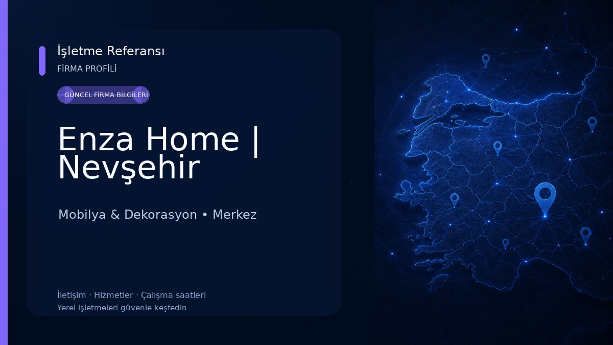 Enza Home | Nevşehir Mobilya & Dekorasyon