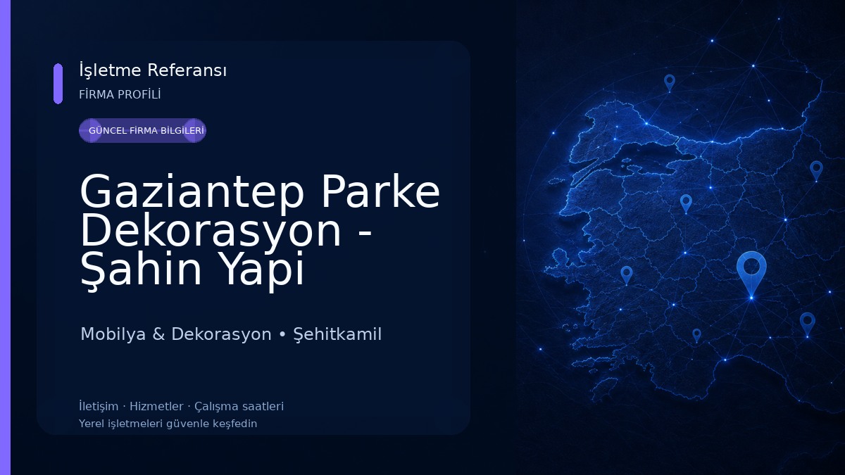 Gaziantep Parke Dekorasyon - Şahin Yapi Dekorasyon Mobilya & Dekorasyon