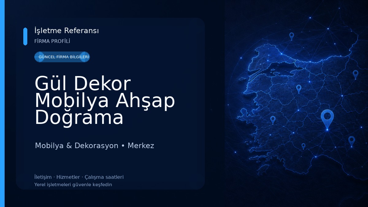 Gül Dekor Mobilya Ahşap Doğrama Mobilya & Dekorasyon