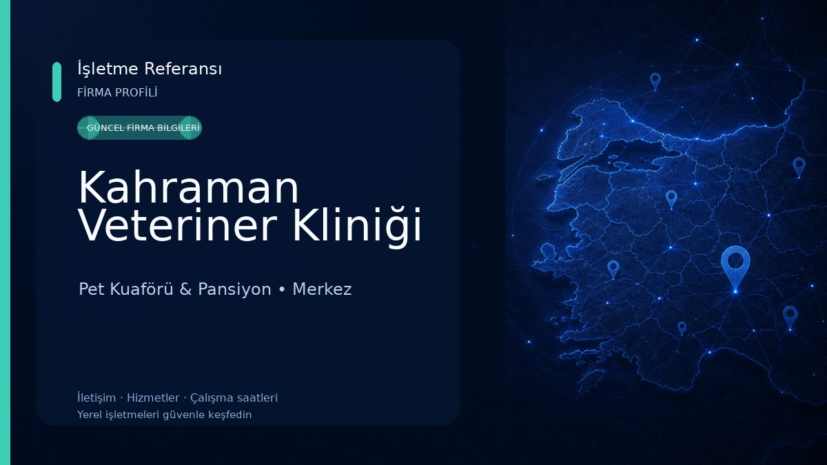 Kahraman Veteriner Kliniği Pet Kuaförü & Pansiyon
