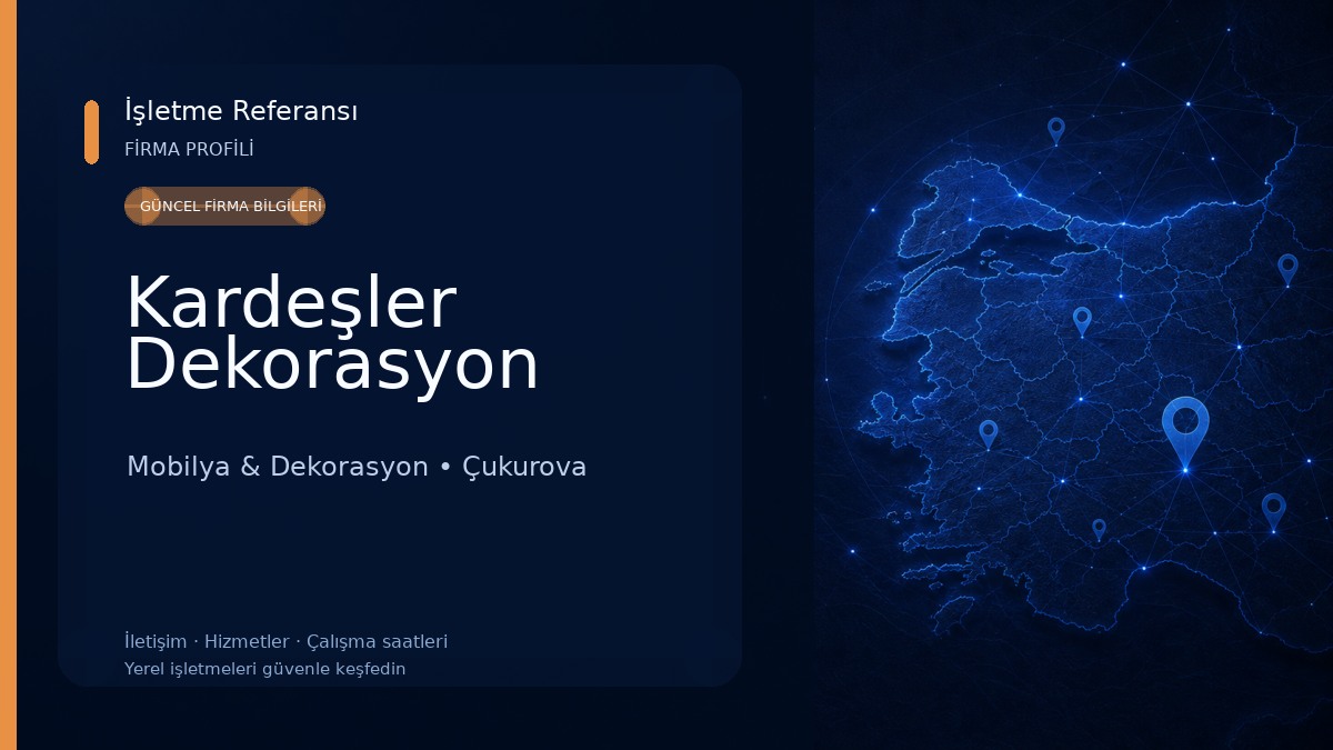 Kardeşler Dekorasyon Mobilya & Dekorasyon