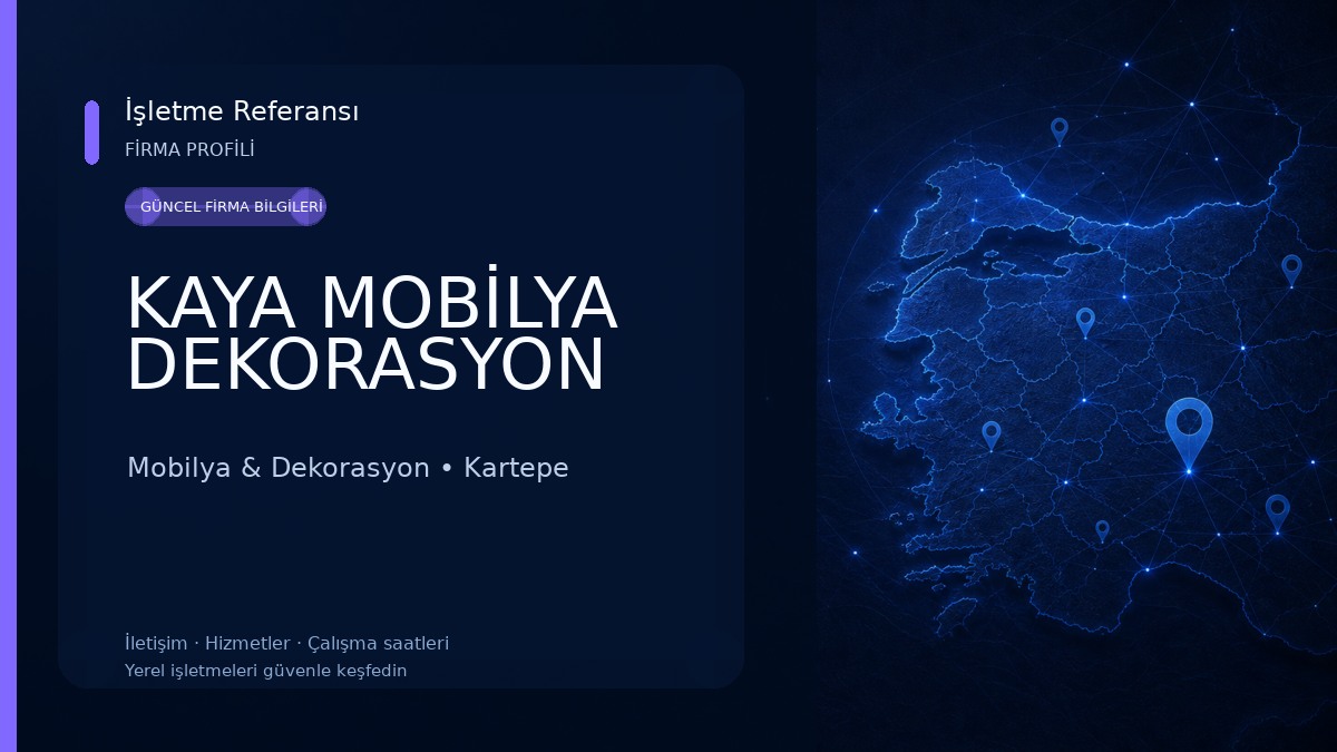 KAYA MOBİLYA DEKORASYON Mobilya & Dekorasyon