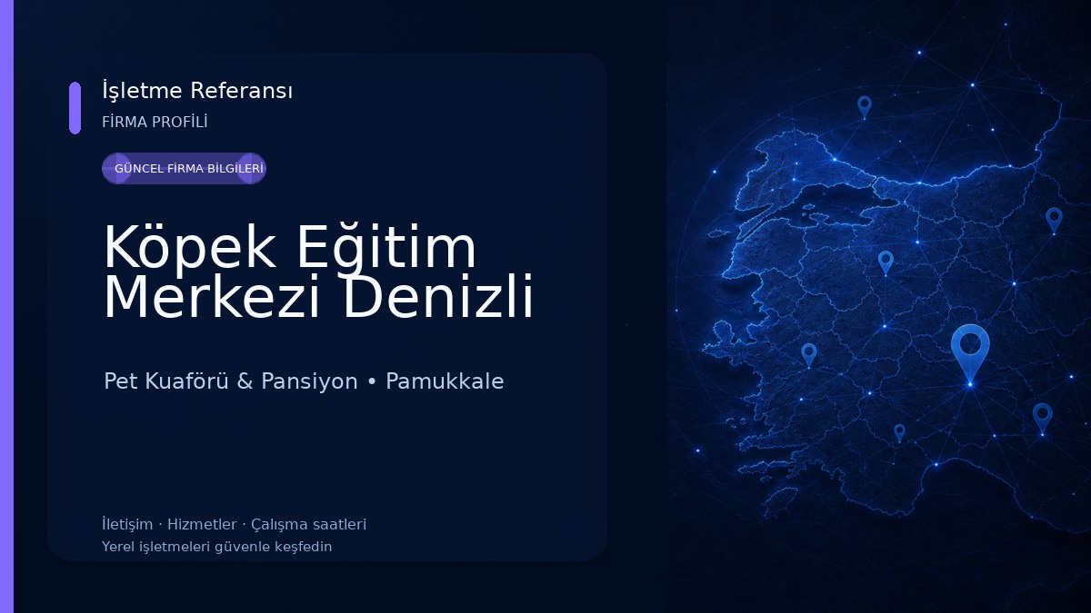 Köpek Eğitim Merkezi Denizli Pet Kuaförü & Pansiyon