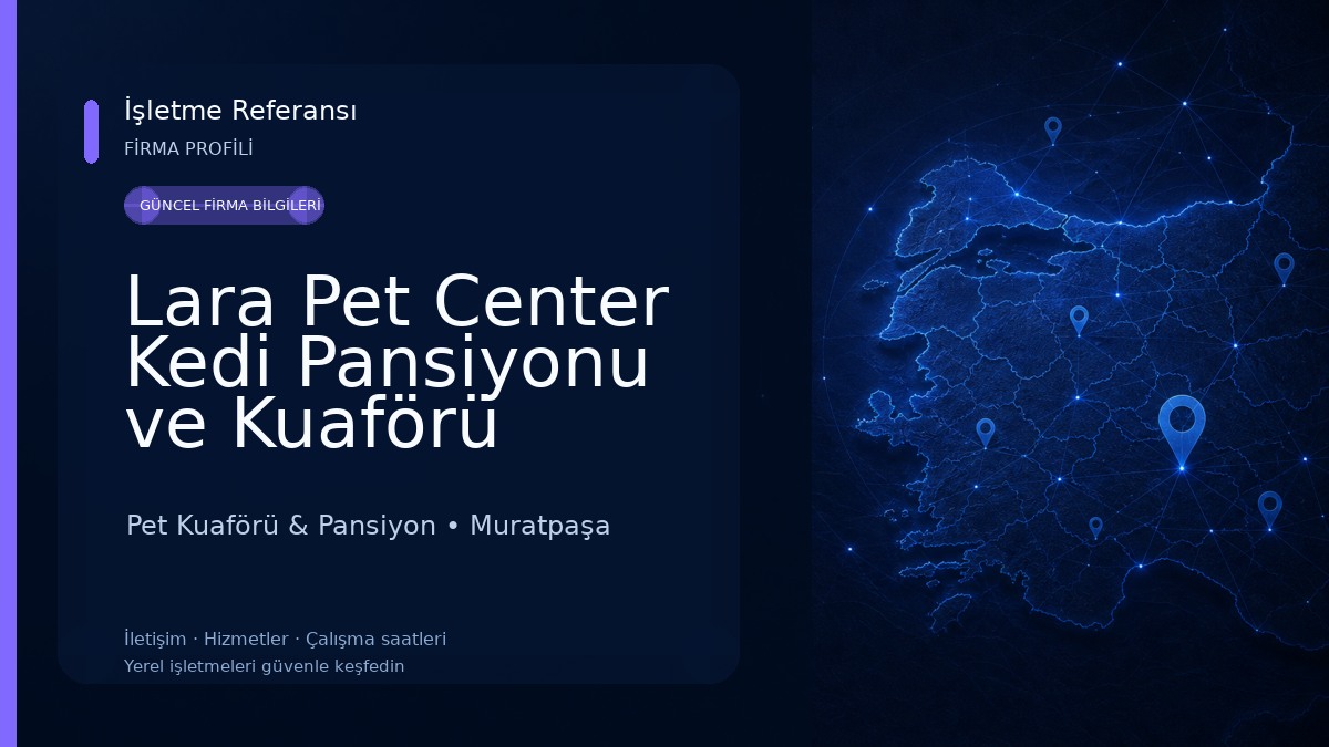 Lara Pet Center Kedi Pansiyonu ve Kuaförü Pet Kuaförü & Pansiyon