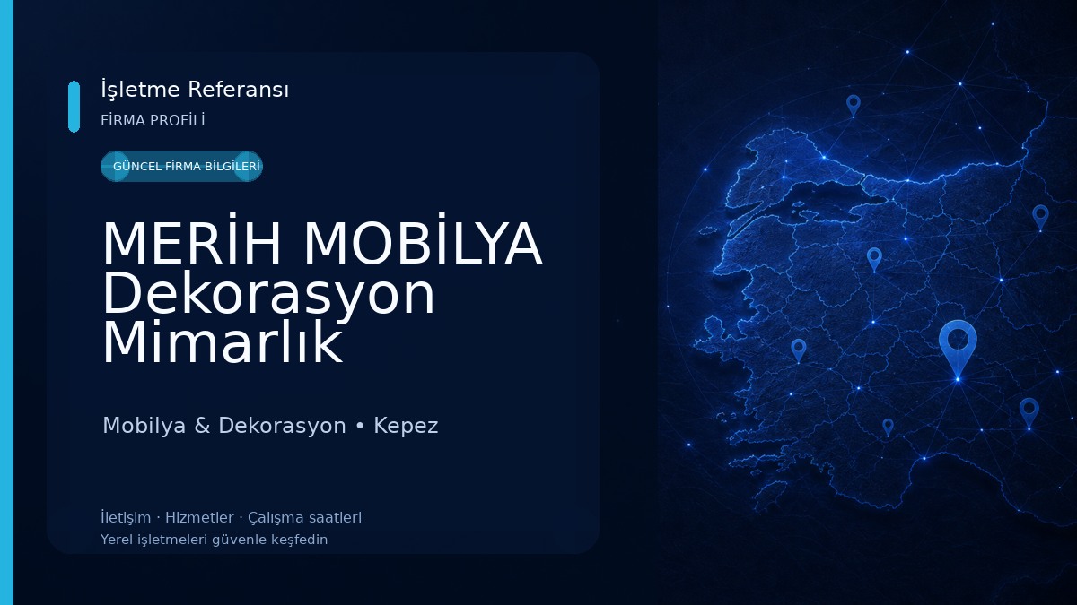 MERİH MOBİLYA Dekorasyon Mimarlık Mobilya & Dekorasyon