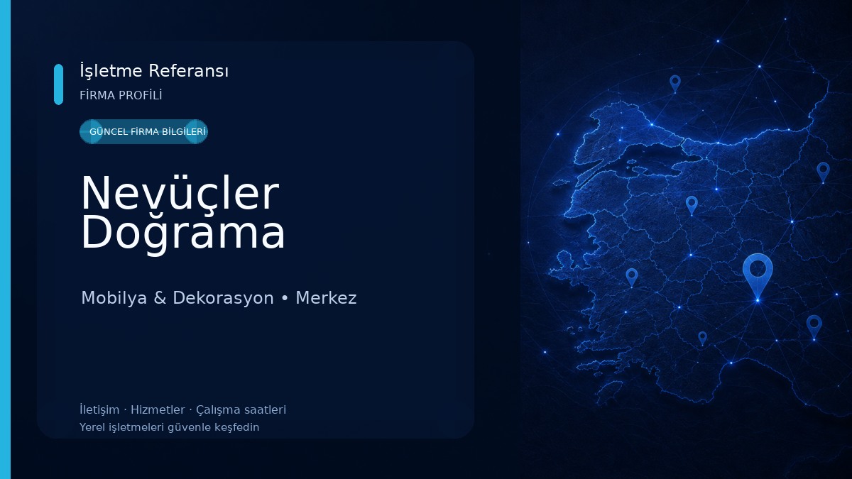 Nevüçler Doğrama Mobilya & Dekorasyon