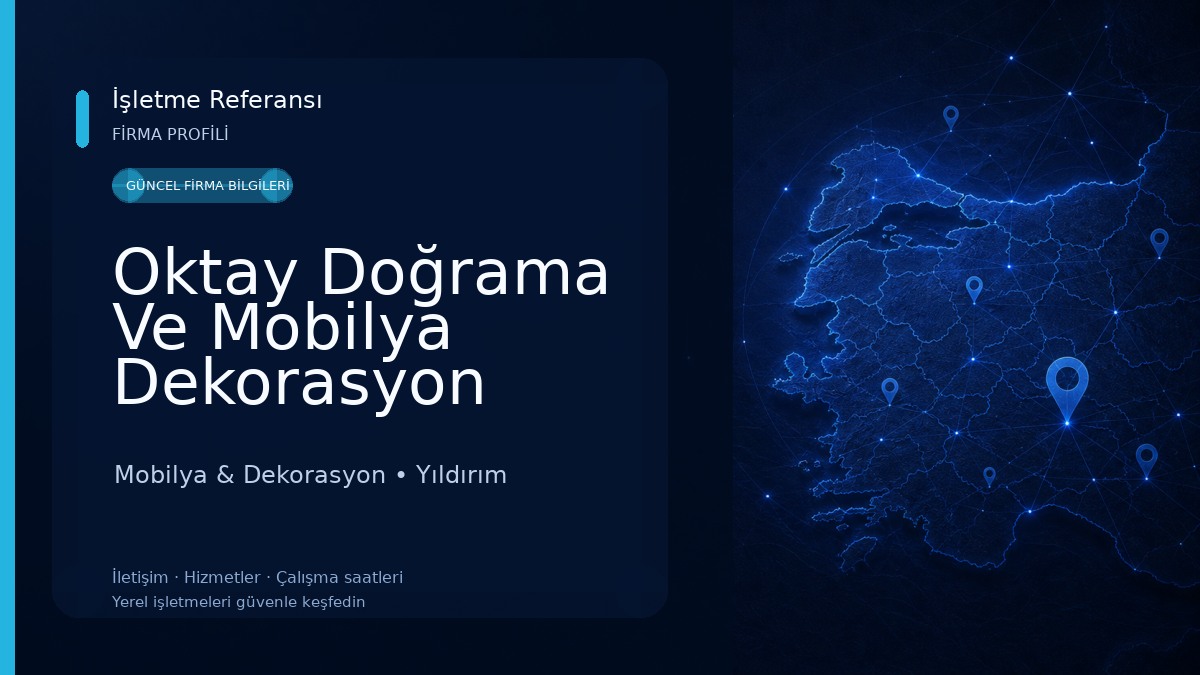 Oktay Doğrama Ve Mobilya Dekorasyon Mobilya & Dekorasyon