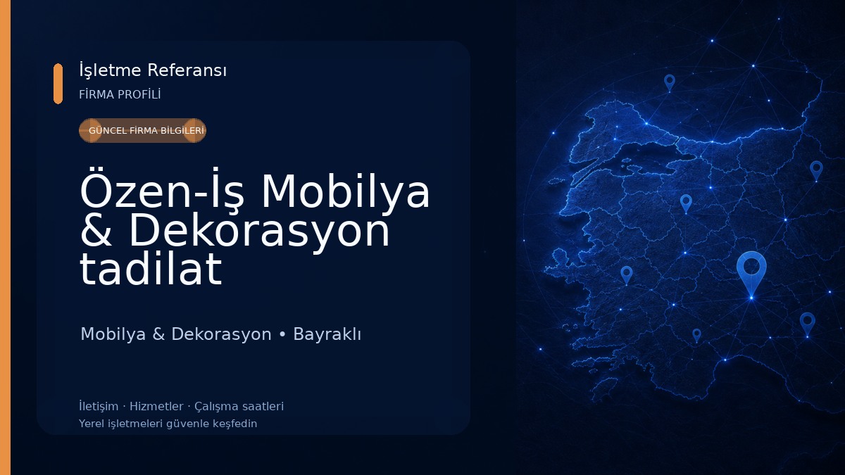 Özen-İş Mobilya & Dekorasyon tadilat Mobilya & Dekorasyon
