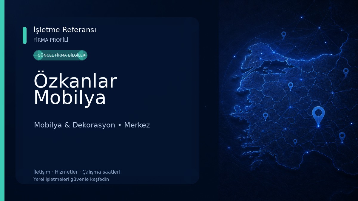 Özkanlar Mobilya Mobilya & Dekorasyon
