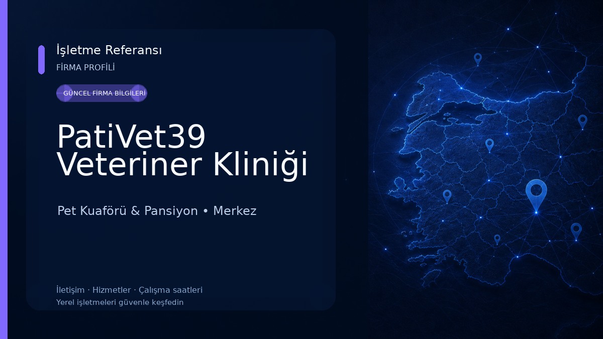 PatiVet39 Veteriner Kliniği Pet Kuaförü & Pansiyon