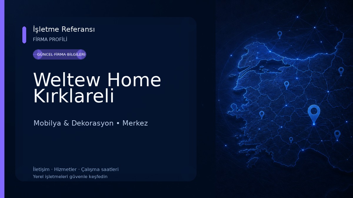 Weltew Home Kırklareli Mobilya & Dekorasyon